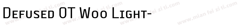 Defused OT W00 Light字体转换